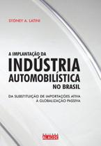 Livro - Implantação da indústria automobilística no Brasil