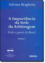 Livro Importância Da Sede Da Arbitragem, A - Vol.1 - Renovar