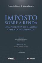 Livro - Imposto sobre a renda - uma proposta de diálogo com a contabilidade Livro - Imposto sobre a renda - uma proposta de diálogo com a contabilidade