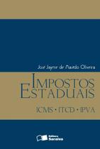 Livro - Impostos estaduais: ICMS - ITCD - IPVA - 1ª edição de 2012