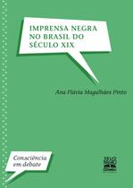 Livro - Imprensa negra no Brasil do século XIX