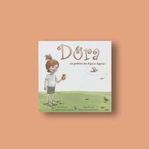 Livro Impresso - Dora na Prática do Aqui e Agora! 2ª Edição - Vooinho