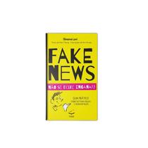 Livro Impresso - Fake News: Não Se Deixe Enganar