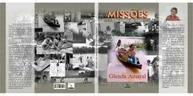 Livro Impresso - Missões: Um Estilo de Vida - Experiências Missionárias Livro Impresso - Missões: Um Estilo de Vida - Experiências Missionárias