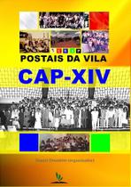 Livro Impresso - Postais da Vila - CAP-XIV - 358 Páginas de Histórias Emocionantes Livro Impresso - Postais da Vila - CAP-XIV - 358 Páginas de Histórias Emocionantes
