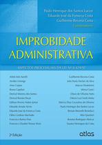 Livro - Improbidade Administrativa: Aspectos Processuais Da Lei Nº 8.429/92 Livro - Improbidade Administrativa: Aspectos Processuais Da Lei Nº 8.429/92