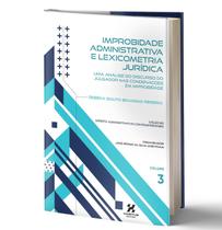 Livro Improbidade Administrativa Lexicometria Jurídica 2022 - Habitus Editora