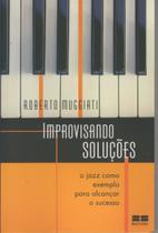 Livro - IMPROVISANDO SOLUÇÕES