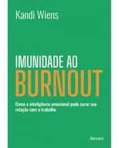 Livro - Imunidade Ao Burnout