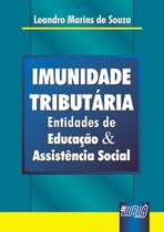 Livro - Imunidade Tributária - Entidades de Educação & Assistência Social Livro - Imunidade Tributária - Entidades de Educação & Assistência Social