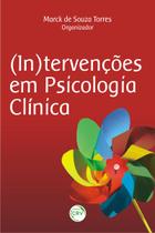 Livro - (In)tervenções em psicologia clínica Livro - (In)tervenções em psicologia clínica