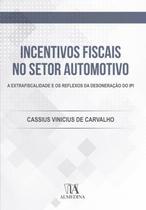 Livro Incentivos Fiscais No Setor Automotivo