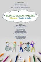 Livro Inclusão Escolar No Brasil: Educação Direito De Todos - Editora Sorian