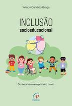 Livro - Inclusão socioeducacional: conhecimento é o primeiro passo