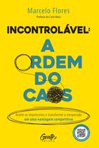 Livro - Incontrolável: a ordem do caos