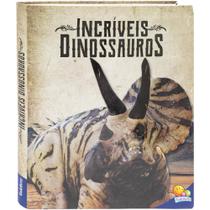 Livro - Incríveis Dinossauros