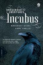 Livro - Incubus (Vol. 2 Dangerous Creatures) Livro - Incubus (Vol. 2 Dangerous Creatures)