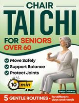 Livro Independente: Tai Chi em Cadeira para Idosos 60+