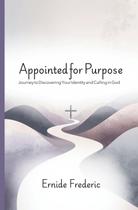 Livro Independently Published Appointed for Purpose Livro Independently Published Appointed for Purpose