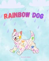 Livro Independently Published Rainbow Dog Livro Independently Published Rainbow Dog