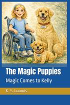 Livro Independently Published The Magic Puppies: Magic Comes to Kelly