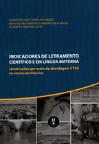 Livro - Indicadores de letramento científico e em língua materna: Construções por meio da abordagem CTSA no ensino de Ciências