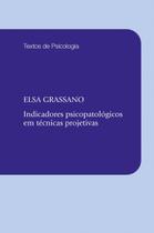 Livro - Indicadores psicopatológicos em técnicas projetivas