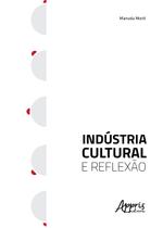 Livro - Indústria cultural e reflexão