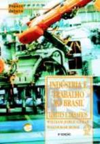 Livro - Indústria e trabalho no Brasil