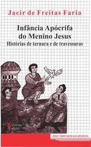 Livro - Infância apócrifa do Menino Jesus