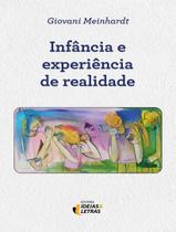 Livro - Infancia E Experiencia De Realidade