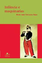 Livro - Infâncias e maquinarias