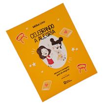 Livro Infantil Celebrando a Alegria - Milka Lins - Editora Identidade