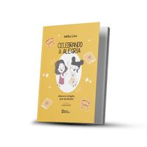 Livro Infantil Celebrando a Alegria - Milka Lins