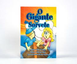 Livro Infantil Didático O Gigante de Sorvete Novo Pronta Entrega Aventura - Infantil Didático Aventura Livro