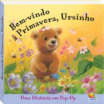 Livro Infantil Historias Pop Up: Bem-vindo A Primavera, Ursinho Livro Infantil Historias Pop Up: Bem-vindo A Primavera, Ursinho