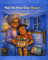 Livro infantil ilustrado: Make the Noise Stop, Please! Livro infantil ilustrado: Make the Noise Stop, Please!