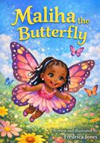 Livro infantil independente Maliha, a borboleta