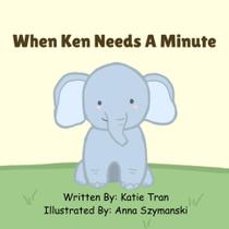 Livro infantil Katie: Quando Ken Precisa de um Minuto