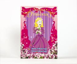 Livro Infantil Nenna E A Princesa Novo Pronta Entrega Lindo