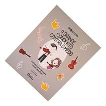 Livro Infantil O Grande Concerto Contra O Medo - Milka Lins