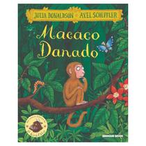 Livro Infantil O Macaco Danado Descubra as peripécias desse macaquinho curioso e cheio de energia