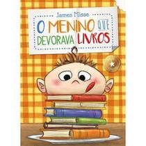 Livro Infantil O Menino que Devorava Livros (Cartonado) História sobre Leitura e Imaginação
