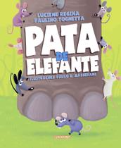 Livro Infantil Pata De Elefante Luciene Regina - Editora Adonis