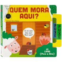 Livro Infantil Um Livro Puxe A Aba Quem Mora Aqui