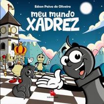 Livro infantojuvenil: Rubi Editorial - Meu mundo xadrez Livro infantojuvenil: Rubi Editorial - Meu mundo xadrez