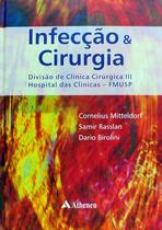 Livro - Infecção & cirurgia - Divisão de Clínica Cirúrgica III - Hospital das Clínicas - FMUSP