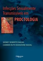 Livro - Infecções Sexualmente Transmissíveis em Proctologia - Nadal - DiLivros