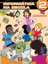 Livro - Informática na escola - 2 Livro - Informática na escola - 2