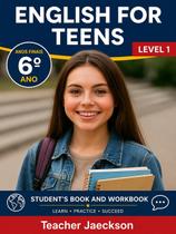Livro Inglês para Adolescentes A1-B2 Curso Completo de Estudo e Gramática Livro Inglês para Adolescentes A1-B2 Curso Completo de Estudo e Gramática